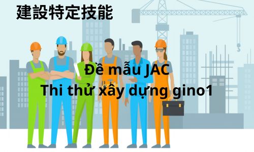 Đề xây dựng gino1 JAC - nhóm 2